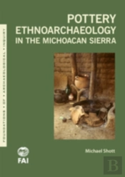 Pottery Ethnoarchaeology In The Michoacan Sierra