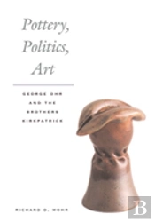 Pottery, Politics, Art