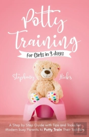 Potty Training For Girls In 3 Days