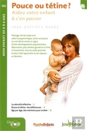 Pouce Ou Tétine ? Aidez Votre Enfant À S'En Passer