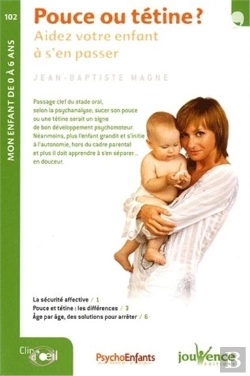 Bertrand.pt - Pouce Ou Tétine ? Aidez Votre Enfant À S'En Passer
