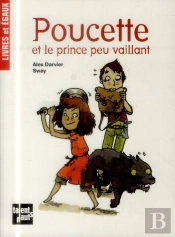 Poucette Et Le Prince Peu Vaillant