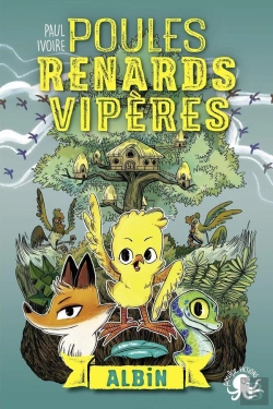 Bertrand.pt - Poules, Renards, Vipères Tome 1 ; Albin