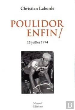 Bertrand.pt - Poulidor Enfin ! - 15 Juillet 1974