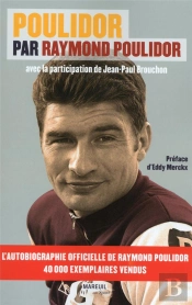 Poulidor Par Raymond Poulidor