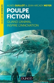 Poulpe Fiction - Quand L'Animal Inspire L'Innovation