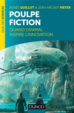 Bertrand.pt - Poulpe Fiction - Quand L'Animal Inspire L'Innovation