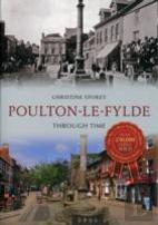 Poulton-Le-Fylde Through Time