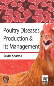 Poultry Diseases Production & Its Management