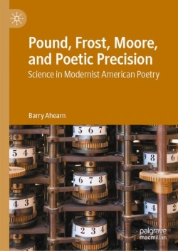 Bertrand.pt - Pound, Frost, Moore, And Poetic Precision