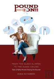 Pound On!! From The Glass Slipper To The Glass Ceiling