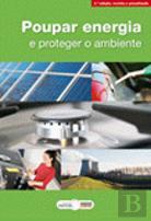 Poupar Energia e Proteger o Ambiente