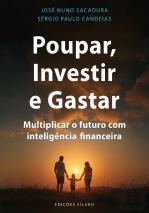 Poupar, Investir e Gastar