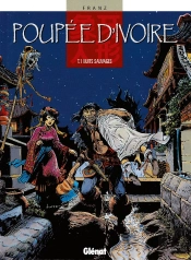 Poupée D'Ivoire Tome 1 ; Nuits Sauvages