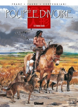 Bertrand.pt - Poupée D'Ivoire Tome 9 ; Timok Khan