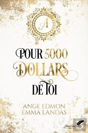 Pour 5000 Dollars De Toi
