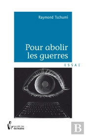 Pour Abolir Les Guerres