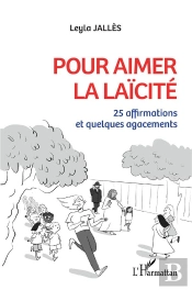 Pour Aimer La Laïcité : 25 Affirmations Et Quelques Agacements