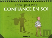 Pour Avoir Confiance En Soi