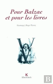 Pour Balzac Et Pour Les Livres
