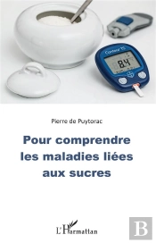 Pour Comprendre Les Maladies Liees Aux Sucres