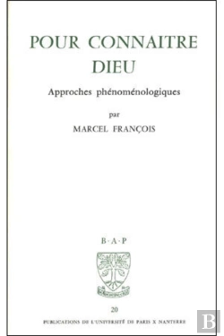 Bertrand.pt - Pour Connaitre Dieu. Approches Phenomenologiques