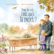Pour De Vrai, C'Est Quoi La Mort ?