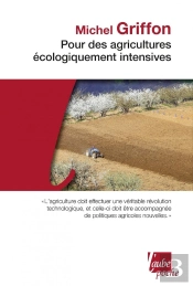 Pour Des Agricultures Écologiquement Intensives