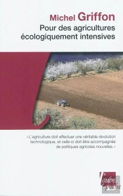 Pour Des Agricultures Écologiquement Intensives