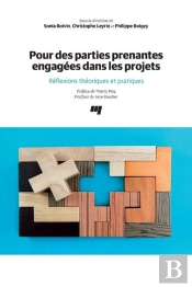 Pour Des Parties Prenantes Engagées Dans Les Projets : Réflexions Théoriques Et Pratiques