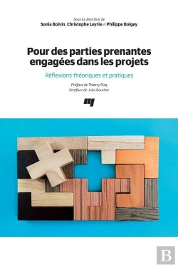 Bertrand.pt - Pour Des Parties Prenantes Engagées Dans Les Projets : Réflexions Théoriques Et Pratiques