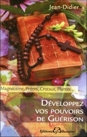 Pour Developper Des Pouvoirs De Guerison