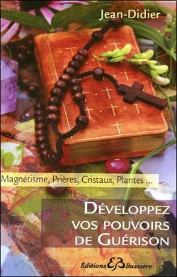 Bertrand.pt - Pour Developper Des Pouvoirs De Guerison