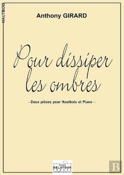 Bertrand.pt - Pour Dissiper Les Ombres - 2 Pieces Pour Hautbois Et Piano