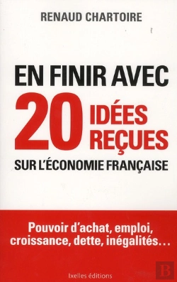 Bertrand.pt - Pour En Finir Avec 20 Idees Recues Sur L'Economie