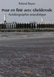 Pour En Finir Avec Ghelderode : Autobiographie Anecdotique