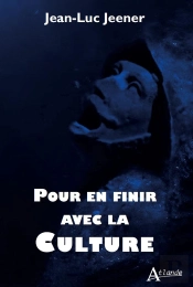 Pour En Finir Avec La Culture