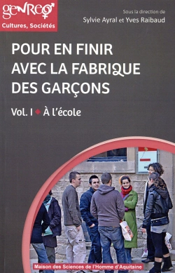 Bertrand.pt - Pour En Finir Avec La Fabrique Des Garçons Tome 1 ; À L'École