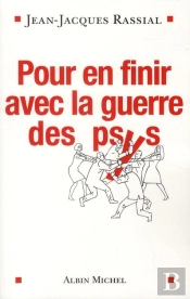 Pour En Finir Avec La Guerre Des Psys
