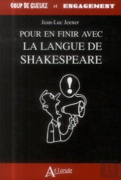 Pour En Finir Avec La Langue De Shakespeare