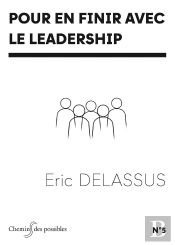 Pour En Finir Avec Le Leadership