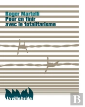 Pour En Finir Avec Le Totalitarisme