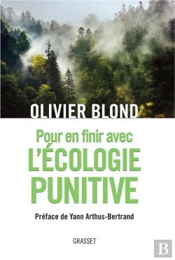 Bertrand.pt - Pour En Finir Avec L'Écologie Punitive