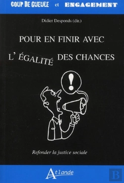 Bertrand.pt - Pour En Finir Avec L'Égalité Des Chances - Refonder La Justice Sociale