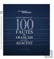 Pour En Finir Avec Les 100 Fautes De Français Qui Nous Agacent