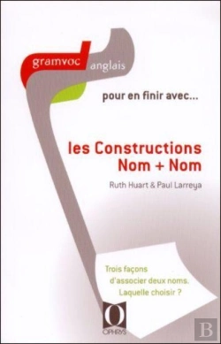 Bertrand.pt - Pour En Finir Avec Les Constructions Nom + Nom