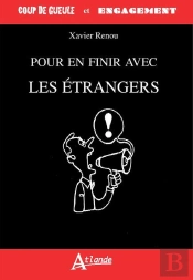 Pour En Finir Avec Les Etrangers