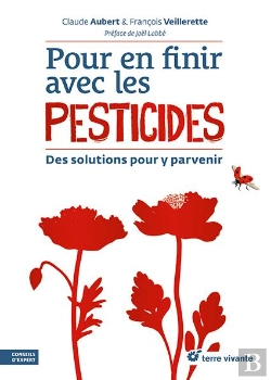 Bertrand.pt - Pour En Finir Avec Les Pesticides : Des Solutions Pour Y Parvenir