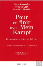 Pour En Finir Avec Mein Kampf Et Combattre La Haine Sur Internet