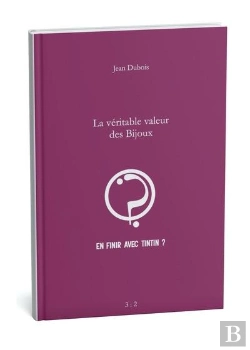 Bertrand.pt - Pour En Finir Avec Tintin ? Tome 2 :  La Véritable Valeur Des Bijoux